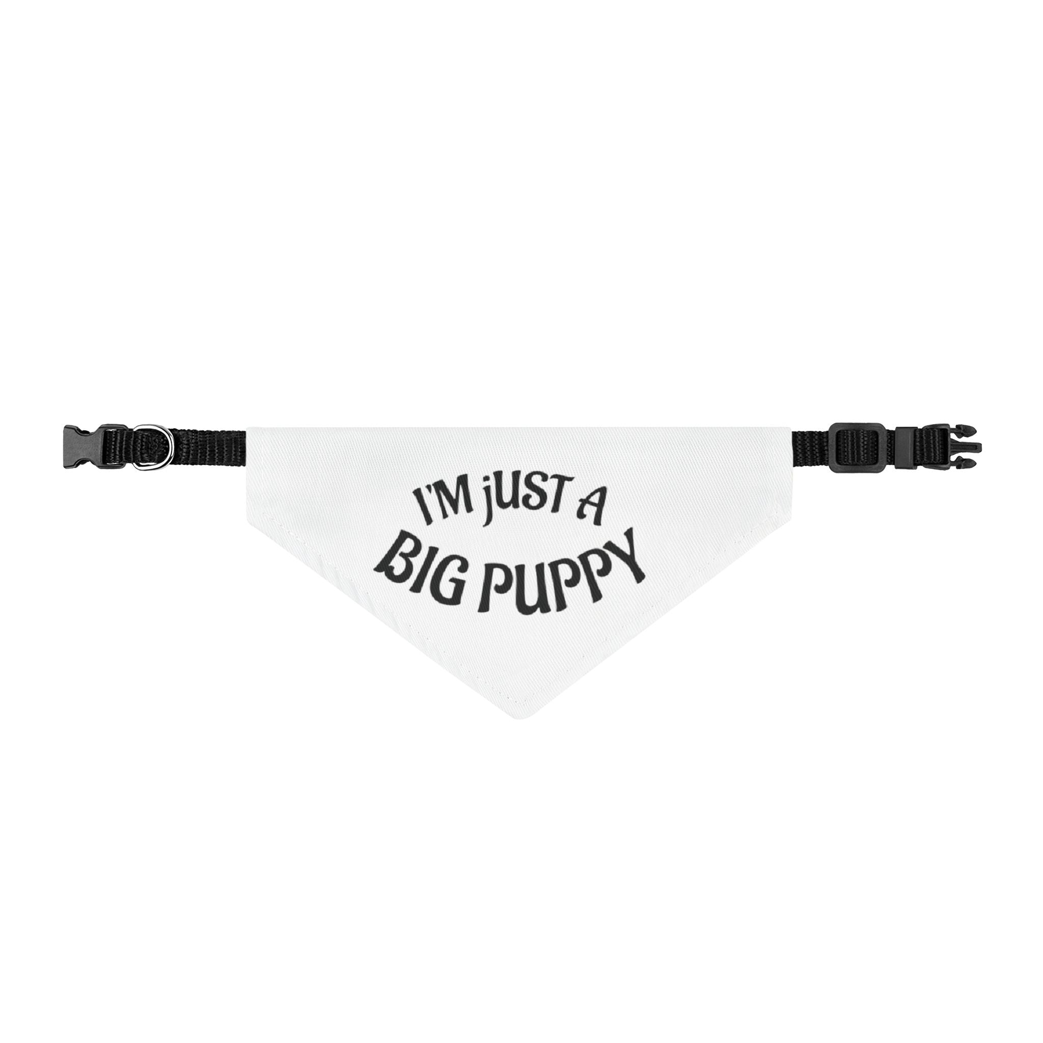 Clip-On Pet Bandana — "I'm Just a Big Puppy" Cute Adjustable Dog Bandana Accessory - {{variant_title}} | litemerch