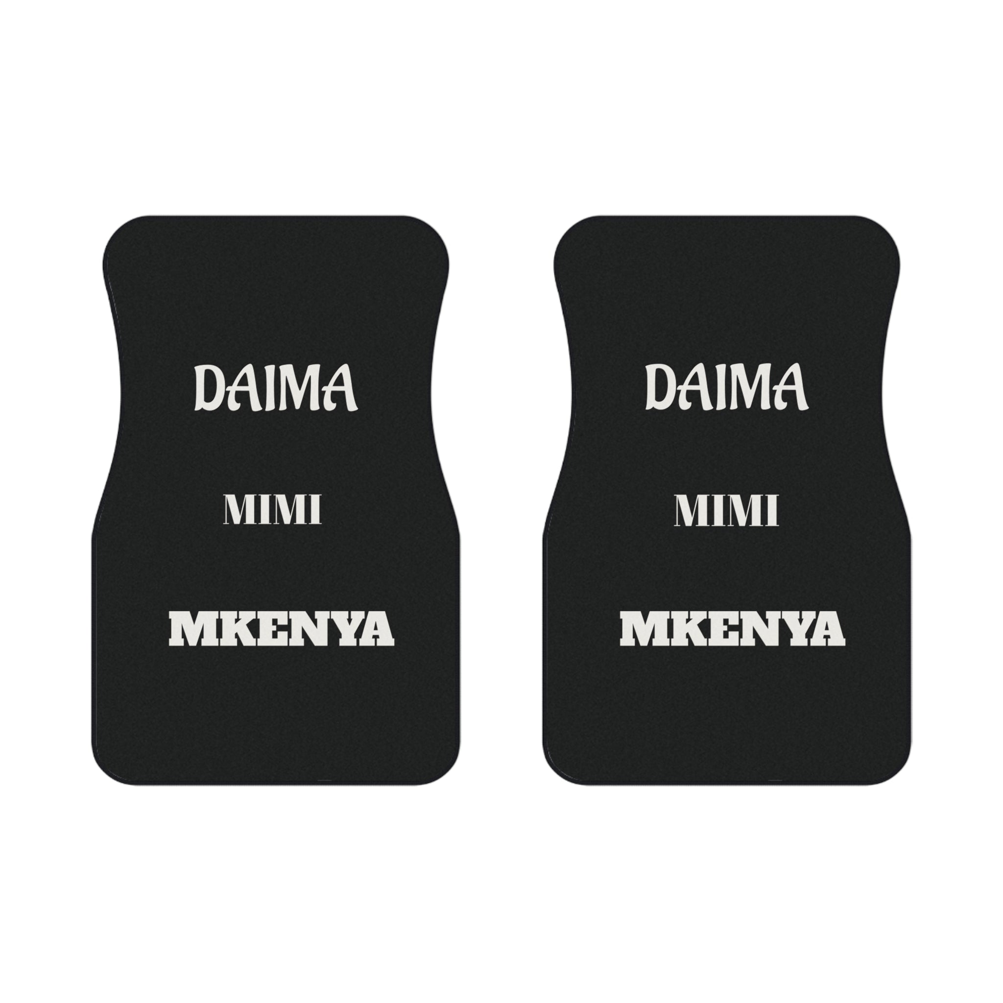 Kenyan Style, Custom Black Front Car Mats — 'Daima Mimi Mkenya' Mat - {{variant_title}} | litemerch
